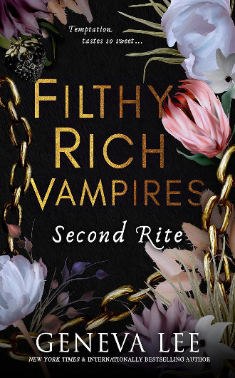 Second Rite by Geneva Lee, book two in the Filthy Rich Vampires series, ISBN: 9780349130910
