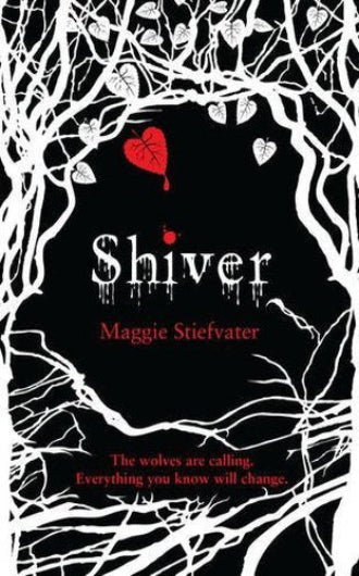 Shiver by Maggie Stiefvater, book one in the Wolves of Mercy Falls, ISBN: 9781407115009