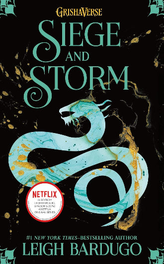 Siege and Storm by Leigh Bardugo book 2 in the Shadow and Bone series, ISBN: 9780805094602