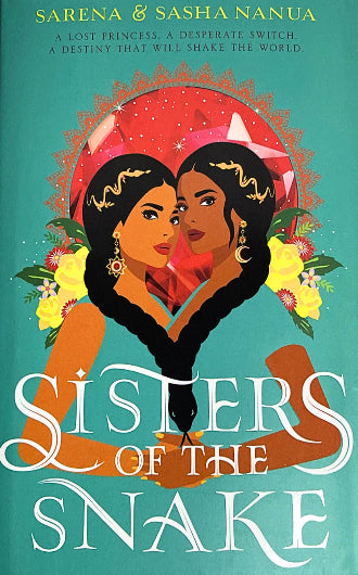 Sister of the Snake by Sarena & Sasha Nanua, ISBN: 9780063142251