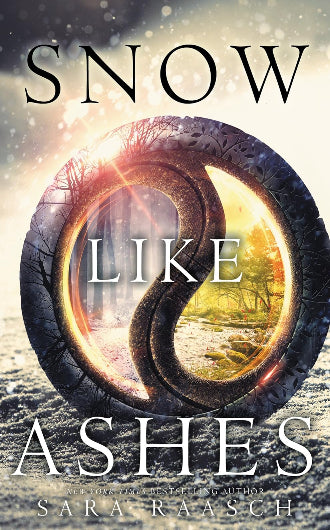 Snow Like Ashes, book 1 in the Snow Like Ashes trilogy by Sara Raasch, ISBN: 9780062286932