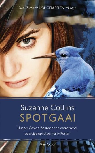Spotgaai boek 3 van De Hongerspelen, van Suzanne Collins, gezicht van een meisje in de linkerhoek, spotgaai blauw aan de rechterkant.