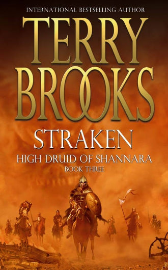 Straken by Terry Brooks, book 3 in the High Druid of Shannara trilogy, ISBN: 9780743483964