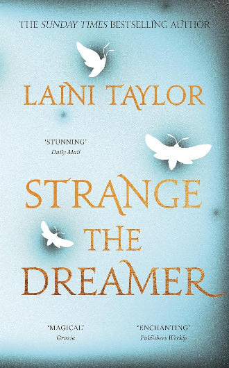 Strange The Dreamer, book one in het Strange The Dreamer duology, by Laini Taylor, ISBN: 9781444788945
