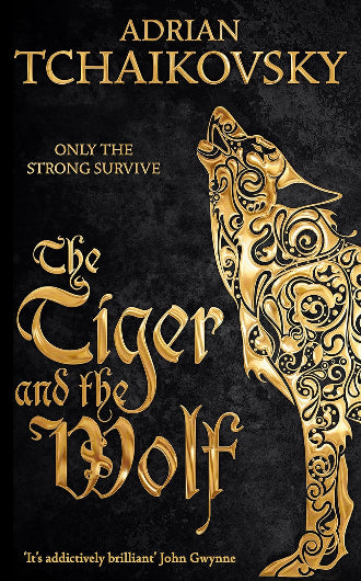 The Tiger and the Wolf by Adrian Tchaikovsky, book 1 in Echoes of the Fall trilogy