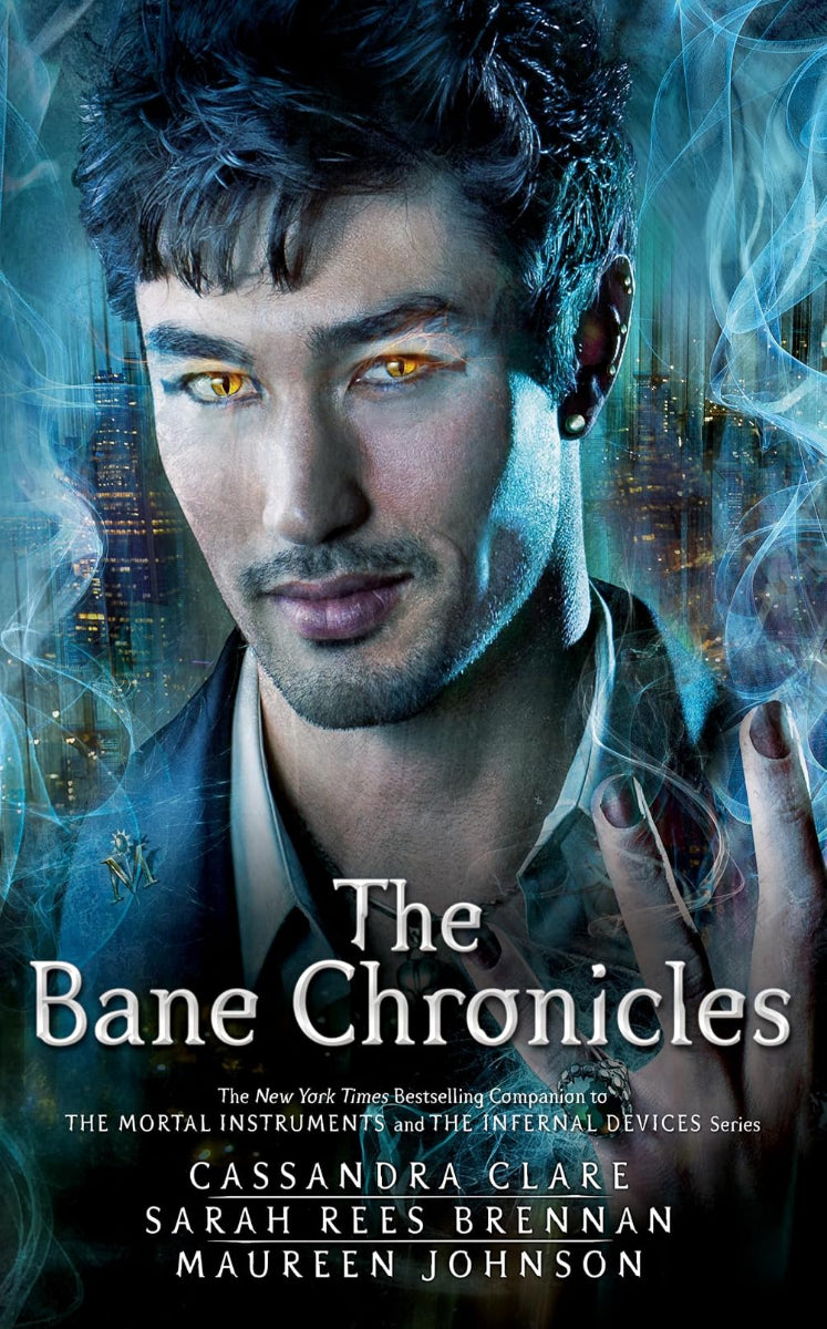 The Bane Chronicles by Cassandra Clare, Sarah Rees Brennon & Maureen Johnson, ISBN: 9781406352429