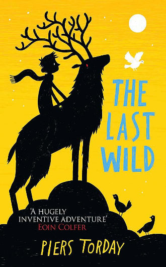 The Last WIld by Piers Torday, book one in The Last Wild trilogy