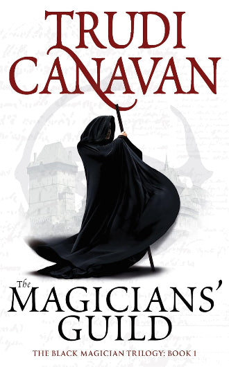 The Magicians' Guild, book 1 in The Black Magician Trilogy by Trudi Canavan