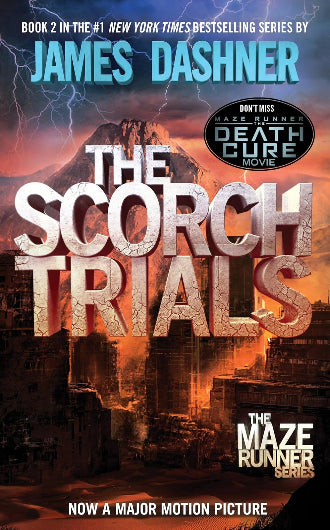 The Scorch Trials by James Dashner, book 2 in the Maze Runner series, ISBN: 9780385738767