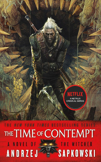 The Time of Contempt, book 4 in the Witcher series by Andrzej Sapkowski