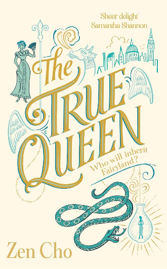 The True Queen, book 2 in the Sorcerer Royal duology by Zen Cho