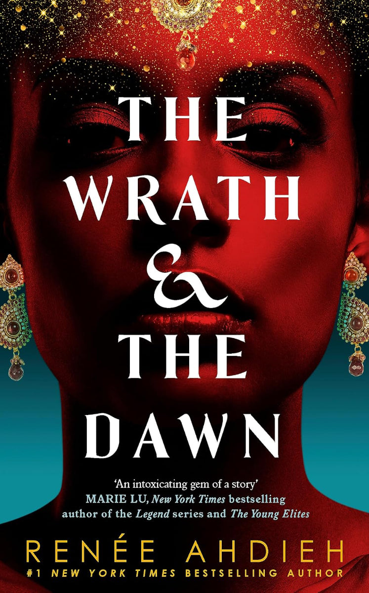 The Wrath & The Dawn by Renée Ahdieh, book 1 in the Wrath and the Dawn duology, ISBN: 9781473657939