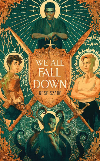 We All Fall Down by Rose Szabo, book 1 in the River City duology, ISBN: 9780374391003