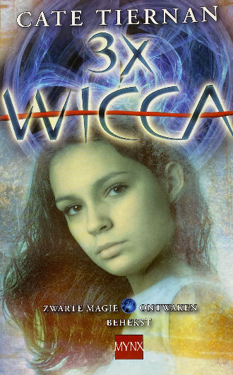 Wicca Omnibus 2 Cate Tiernan, boek 4 tot 6 in de Wicca serie, ISBN: 9789022547847