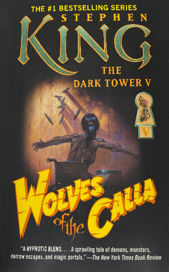 Wolves of the Calla by Stephen King, book 5 in the dark tower, ISBN: 9780743496575 book cover